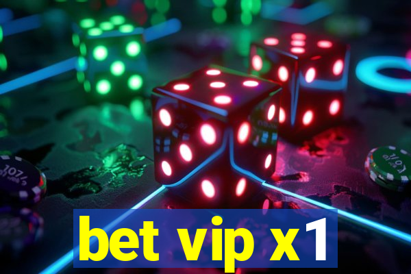 bet vip x1
